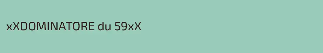 xXDOMINATORE du 59xX